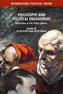 Filosofie și angajament politic: Reflecția în sfera publică - Philosophy and Political Engagement: Reflection in the Public Sphere