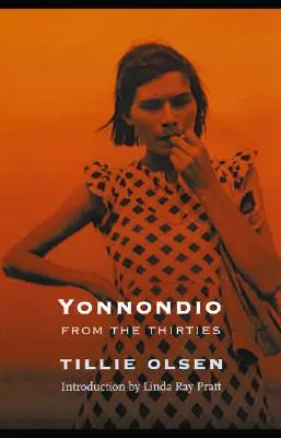 Yonnondio: Din anii treizeci - Yonnondio: From the Thirties