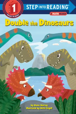 Dublați dinozaurii: Un cititor de matematică - Double the Dinosaurs: A Math Reader