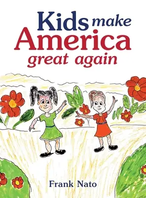 Copiii fac America măreață din nou - Kids Make America Great Again