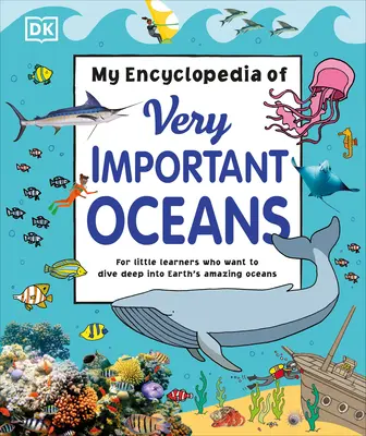 Enciclopedia mea a oceanelor foarte importante - My Encyclopedia of Very Important Oceans