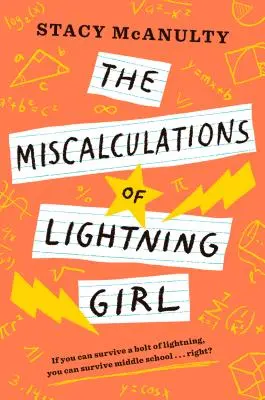 Greșelile fetei cu fulgerul (The Miscalculations of Lightning Girl) - The Miscalculations of Lightning Girl