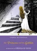 Prințesa și spiridușul (The Princess and the Goblin) - The Princess and the Goblin