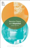 Teoria narativă și adaptarea. - Narrative Theory and Adaptation.