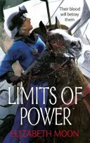 Limitele puterii - Moștenirea paladinului: Cartea a patra - Limits of Power - Paladin's Legacy: Book Four