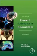 Ghid de tehnici de cercetare în neuroștiințe - Guide to Research Techniques in Neuroscience