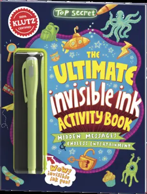 Top Secret: Cea mai recentă carte de activități cu cerneală invizibilă (Klutz Activity Book) - Top Secret: The Ultimate Invisible Ink Activity Book (Klutz Activity Book)