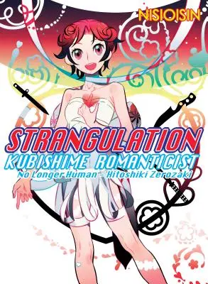 Strangulare: Kubishime Romanticist - Strangulation: Kubishime Romanticist