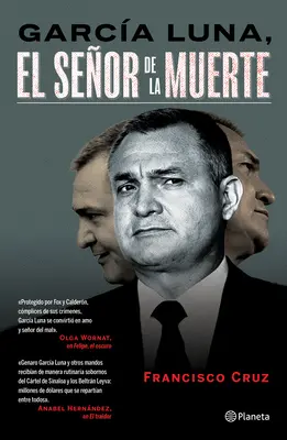 Garc-A Luna, El Seor de la Muerte