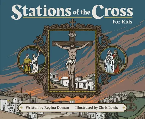 Calea Crucii pentru copii - Stations of the Cross for Kids