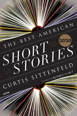 Cele mai bune povestiri americane 2020 - The Best American Short Stories 2020