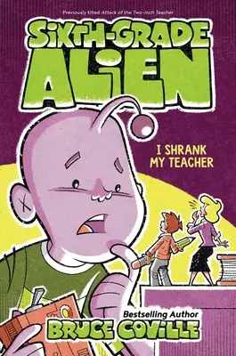 L-am micșorat pe profesorul meu, 2 - I Shrank My Teacher, 2