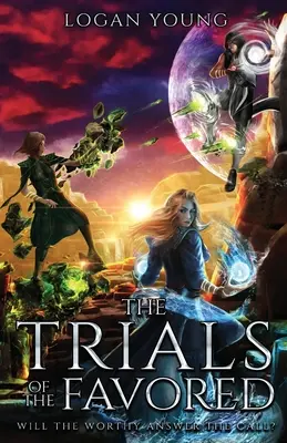 Încercările celor favorizați (The Trials of the Favored) - The Trials of the Favored