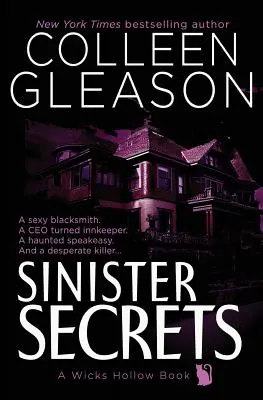 Secrete sinistre: O carte Wicks Hollow - Sinister Secrets: A Wicks Hollow Book
