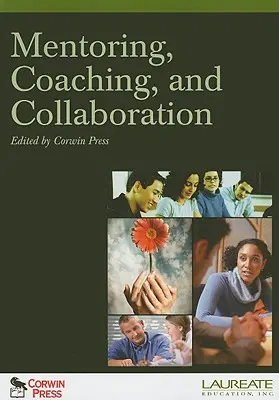 Mentorat, coaching și colaborare - Mentoring, Coaching, and Collaboration