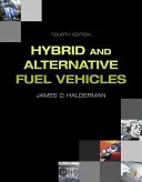 Vehicule hibride și cu combustibil alternativ - Hybrid and Alternative Fuel Vehicles