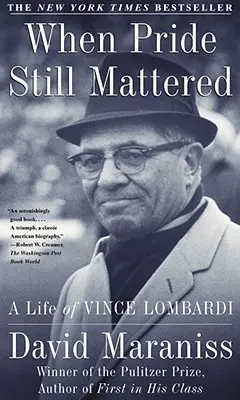 When Pride Still Mattered: O viață a lui Vince Lombardi - When Pride Still Mattered: A Life of Vince Lombardi