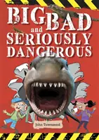 Reading Planet KS2 - Mare, rău și serios periculos - Nivelul 2: Mercury/Brown band - Reading Planet KS2 - Big, Bad and Seriously Dangerous - Level 2: Mercury/Brown band