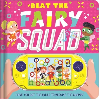 Bate echipa de zâne: Carte cu jocuri interactive - Beat the Fairy Squad: Interactive Game Book