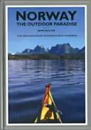 Norway the Outdoor Paradise - O odisee cu schiurile și caiacul în marile ținuturi sălbatice ale Europei - Norway the Outdoor Paradise - A Ski and Kayak Odyssey in Europe's Great Wilderness