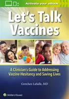 Să vorbim despre vaccinuri - Let's Talk Vaccines