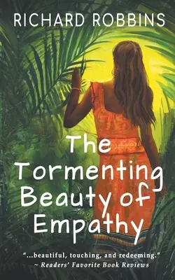 Frumusețea chinuitoare a empatiei - The Tormenting Beauty of Empathy