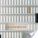 Cartea de lucru pentru proiectarea ambalajelor: Arta și știința ambalajelor de succes (The Art and Science of Successful Packaging) - Package Design Workbook: The Art and Science of Successful Packaging
