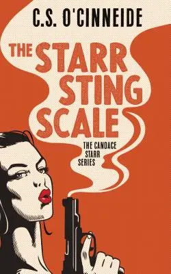 Scara înțepăturii Starr: Seria Candace Starr - The Starr Sting Scale: The Candace Starr Series
