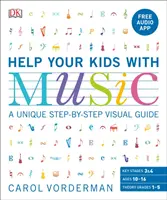 Help Your Kids with Music, Ages 10-16 (Grades 1-5) - Un ghid vizual unic pas cu pas și o aplicație audio gratuită - Help Your Kids with Music, Ages 10-16 (Grades 1-5) - A Unique Step-by-Step Visual Guide & Free Audio App