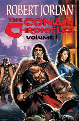 Cronicile Conan: Conan Invincibilul, Conan Apărătorul și Conan Necuvântătorul - The Conan Chronicles: Conan the Invincible, Conan the Defender, and Conan the Unconquered