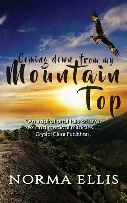 Coborând din vârful muntelui meu - Coming Down from My Mountain Top