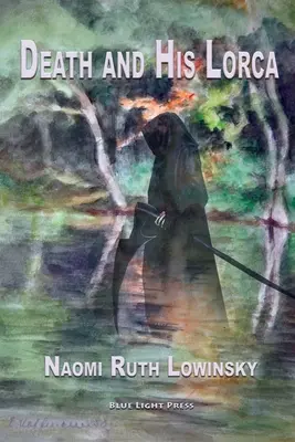 Moartea și Lorca lui - Death and His Lorca