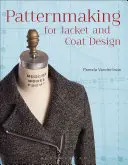 Crearea modelelor pentru designul jachetelor și hainelor - Patternmaking for Jacket and Coat Design