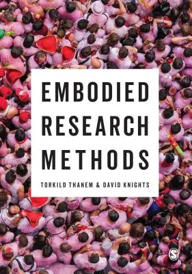 Embodied Metode de cercetare - Embodied Research Methods