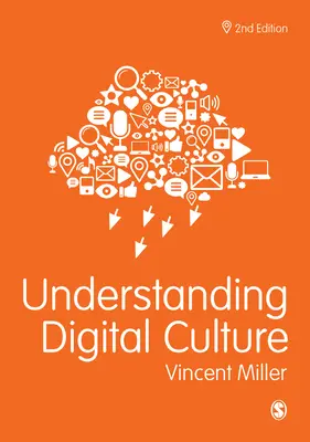 Înțelegerea culturii digitale - Understanding Digital Culture