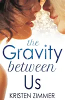 Gravitația dintre noi - The Gravity Between Us