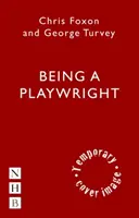 A fi dramaturg: Un ghid de carieră pentru scriitori - Being a Playwright: A Career Guide for Writers