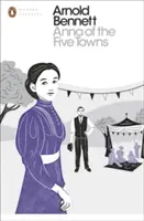 Anna din cele cinci orașe - Anna of the Five Towns