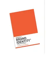 Creating a Brand Identity: A Guide for Designers: (Cărți de design grafic, design de LOGO, marketing) - Creating a Brand Identity: A Guide for Designers: (Graphic Design Books, LOGO Design, Marketing)