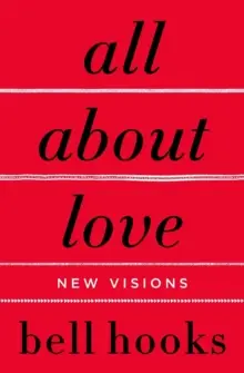 Totul despre iubire: Noi viziuni - All about Love: New Visions