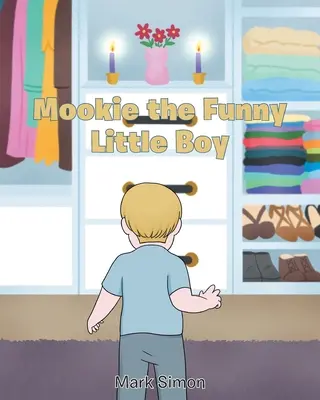 Mookie, băiețelul amuzant - Mookie the Funny Little Boy