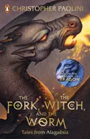 Furculița, vrăjitoarea și viermele - Povești din Alagaesia Volumul 1: Eragon - Fork, the Witch, and the Worm - Tales from Alagaesia Volume 1: Eragon
