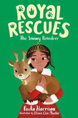Royal Rescues #3: Renul înzăpezit - Royal Rescues #3: The Snowy Reindeer
