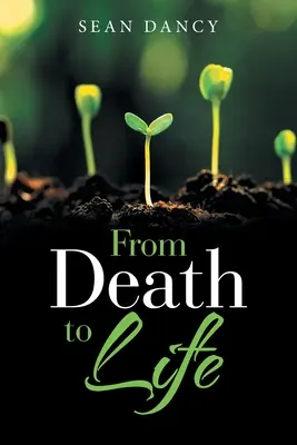 De la moarte la viață - From Death to Life