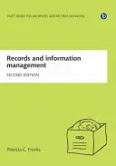 Records and Information Management, ediția a doua - Records and Information Management, Second Edition