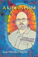 O viață în așteptare: Trăind cu schizofrenie - A Life on Hold: Living with Schizophrenia