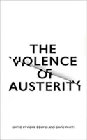 Violența austerității - The Violence of Austerity