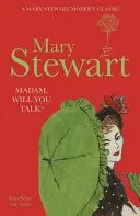 Madam, Will You Talk? - Clasicul modern al reginei suspansului romantic - Madam, Will You Talk? - The modern classic by the queen of romantic suspense
