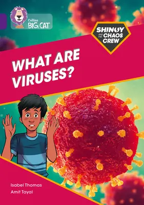 Shinoy și echipa haosului: Ce sunt virușii? - Band 08/Purple - Shinoy and the Chaos Crew: What are viruses? - Band 08/Purple