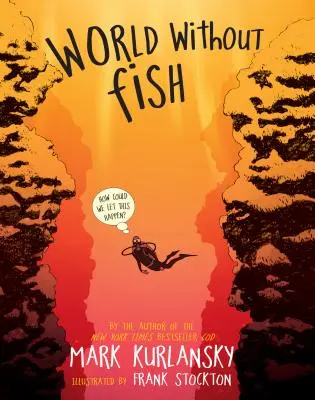 O lume fără pești - World Without Fish